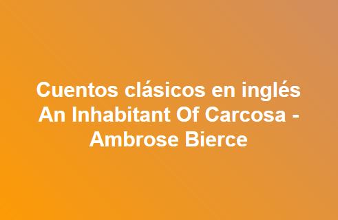 An Inhabitant Of Carcosa