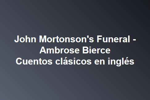 John Mortonson's Funeral