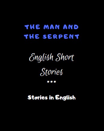 The Man and the Serpent 