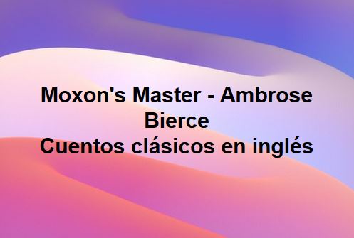 Moxon's Master