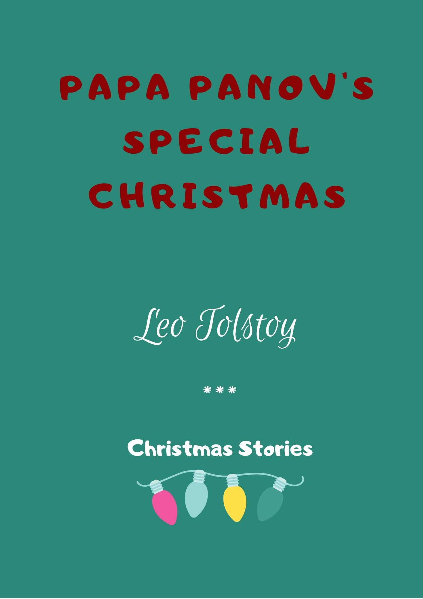 Papa Panov's Special Christmas by Leo Tolstoy