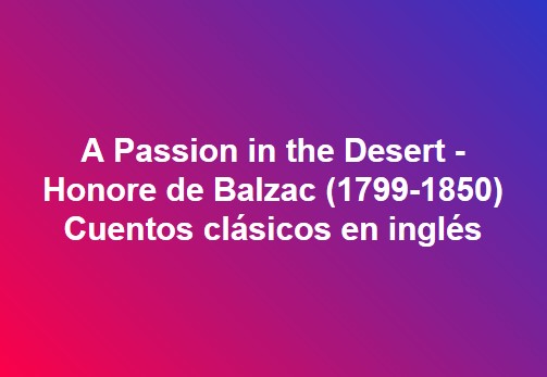 A Passion in the Desert