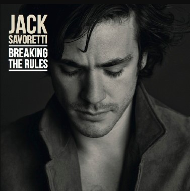 Jack Savoretti - Breaking The Rules