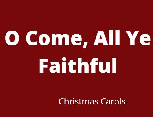 O Come, All Ye Faithful - Christmas Song For Kids