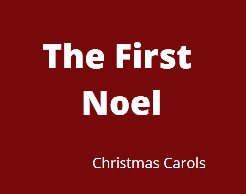 The First Noel - Christmas Song For Kids