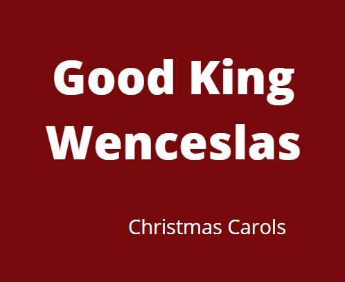 Good King Wenceslas - Christmas Song For Kids