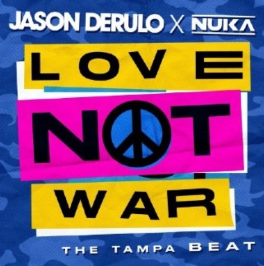 Jason Derulo & Nuka - Love Not War