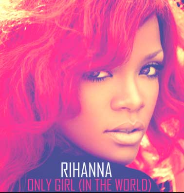 Letra de la canción Only girl (In the world) de Rihanna