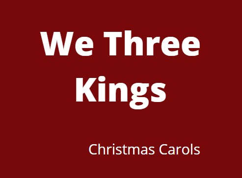 We Three Kings - Christmas Song For Kids