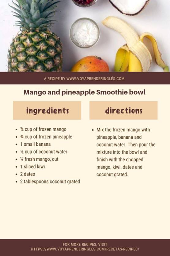 Mango and pineapple Smoothie bowl - Recipes - Voy Aprender Inglés