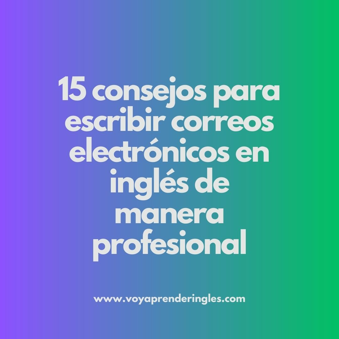 Cómo mejorar tus habilidades de escritura de correos electrónicos en inglés para el trabajo