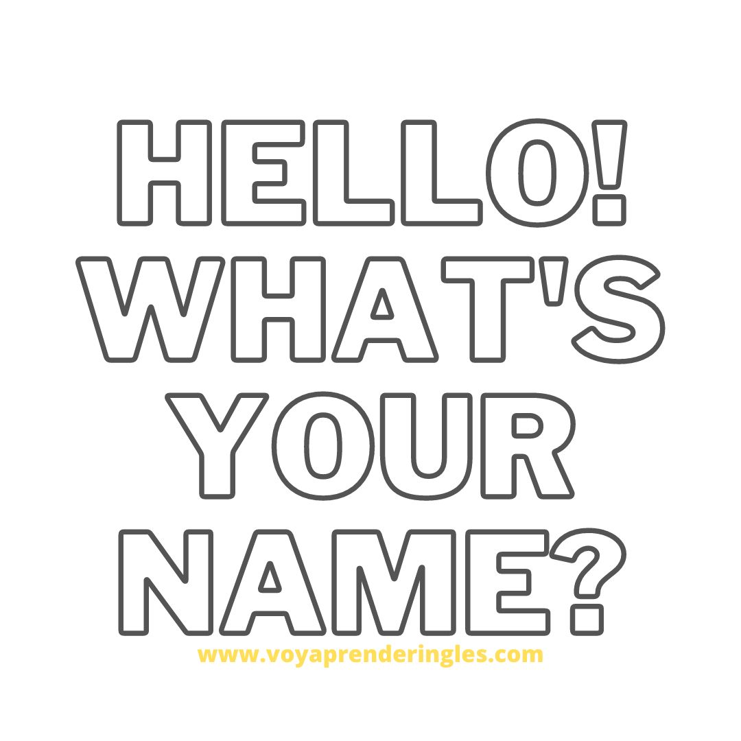 Aprende a Presentarte en Inglés y Pregunta: ¿Cómo te llamas? - Fichas en Inglés los Saludos