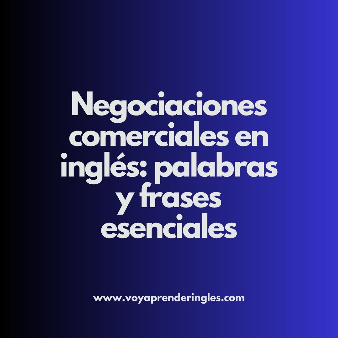 Mejora tu habilidad para hablar de negocios en inglés con estas frases y expresiones