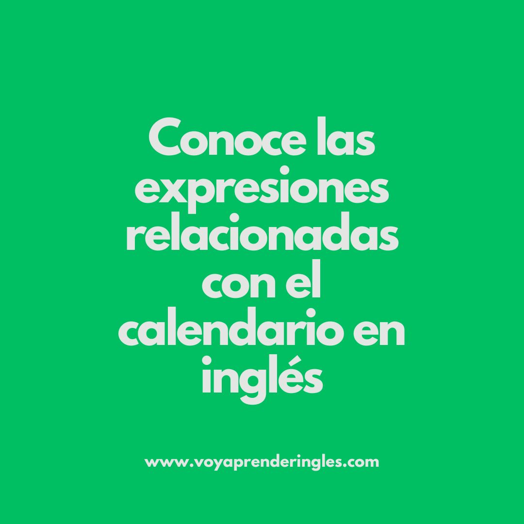 Aprende los días, semanas y meses en inglés de manera sencilla, Curso de Inglés gratis para principiantes, curso de inglés online