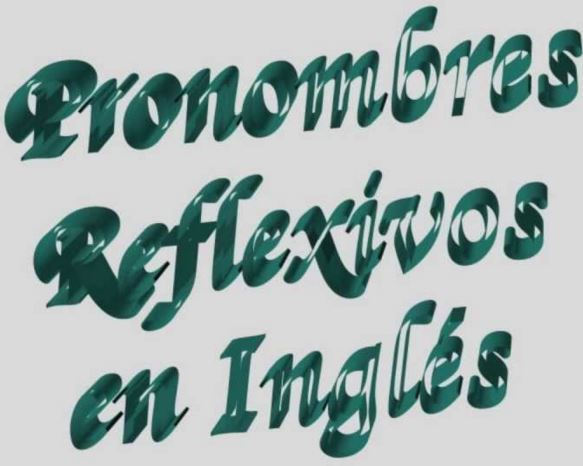 Pronombres Reflexivos en inglés