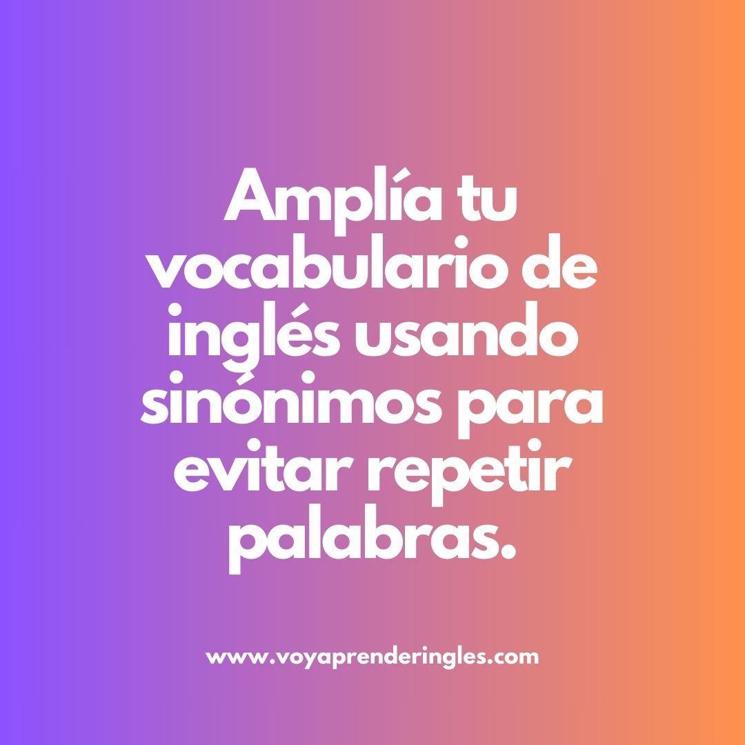 vocabulario en inglés, sinónimos de verbos