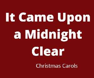 It Came Upon a Midnight Clear - Christmas Song For Kids