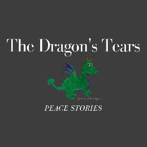 stories about peace, peace stories, tales about peace, The Dragon's Tears