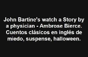 Cuentos en inglés Halloween John Bartine's Watch