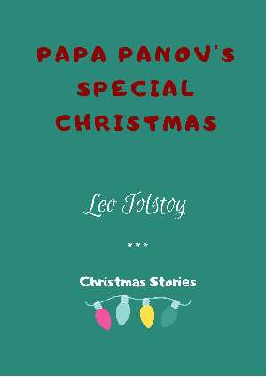 Papa Panov's Special Christmas by Leo Tolstoy