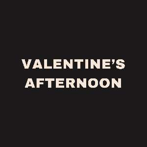 Valentine's Day - Valentine’s Afternoon - Michael McFee